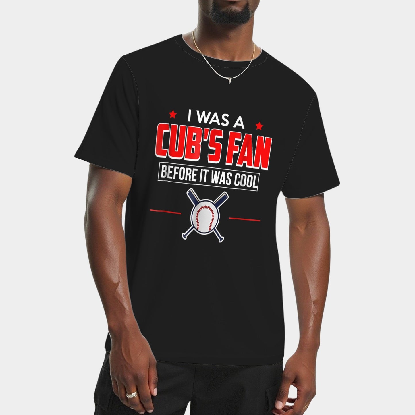 I Was A Cub's Fan Before It Was Cool Funny T Shirt Sports T-Shirt