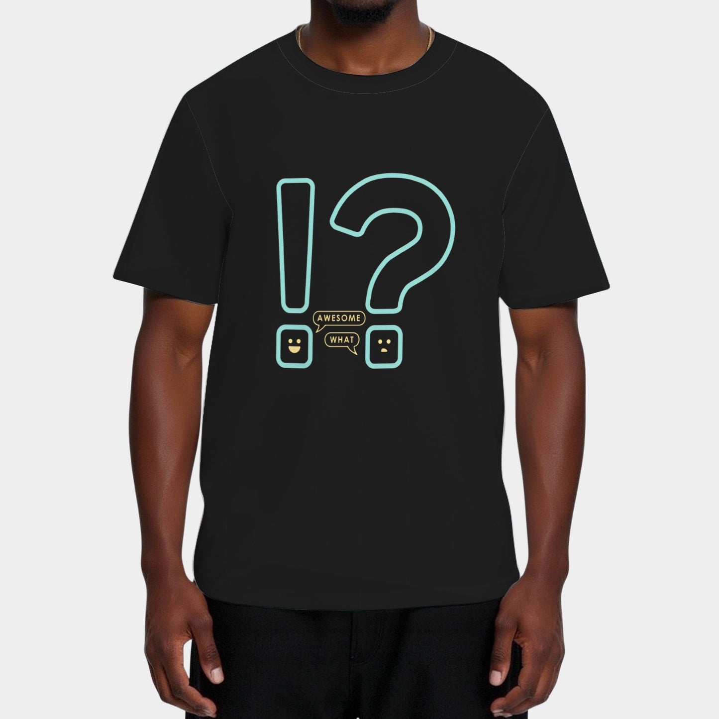 Awesome! What? T-Shirt