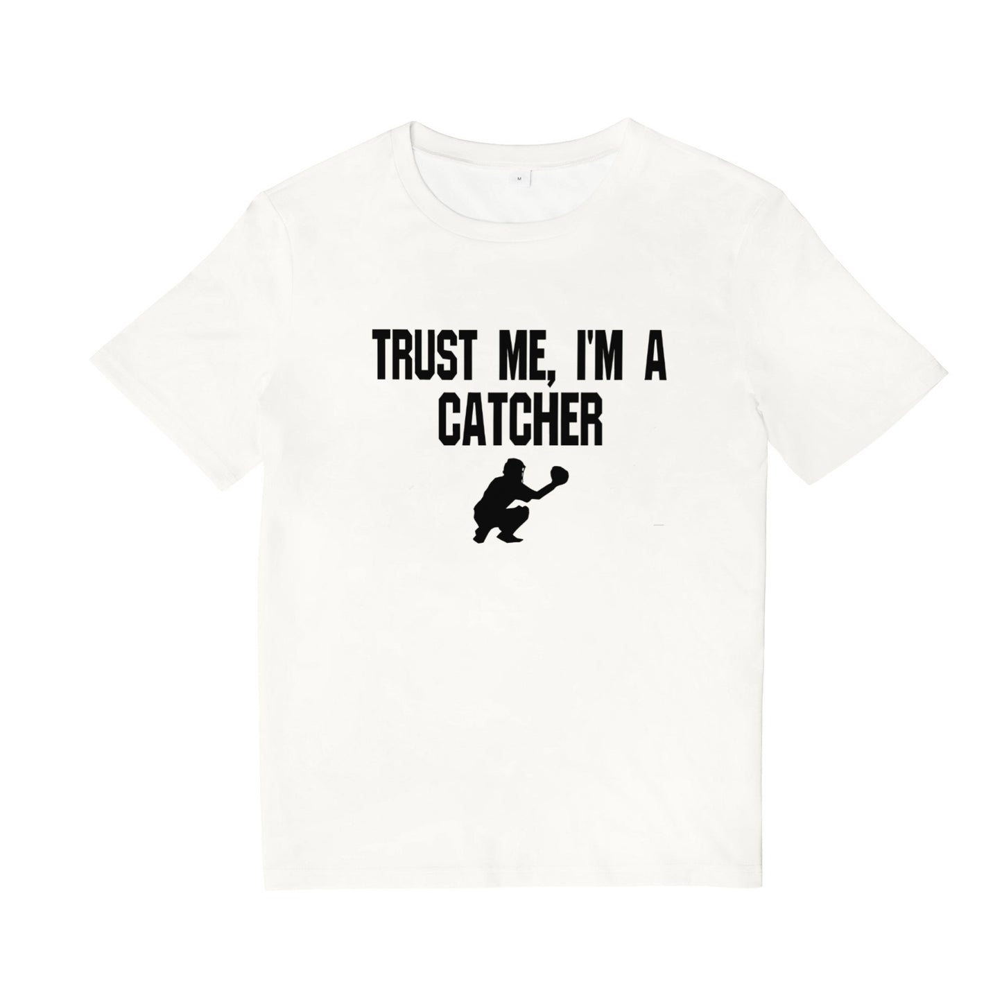 Funny Trust Me I'm A Catcher Baseball T Shirt