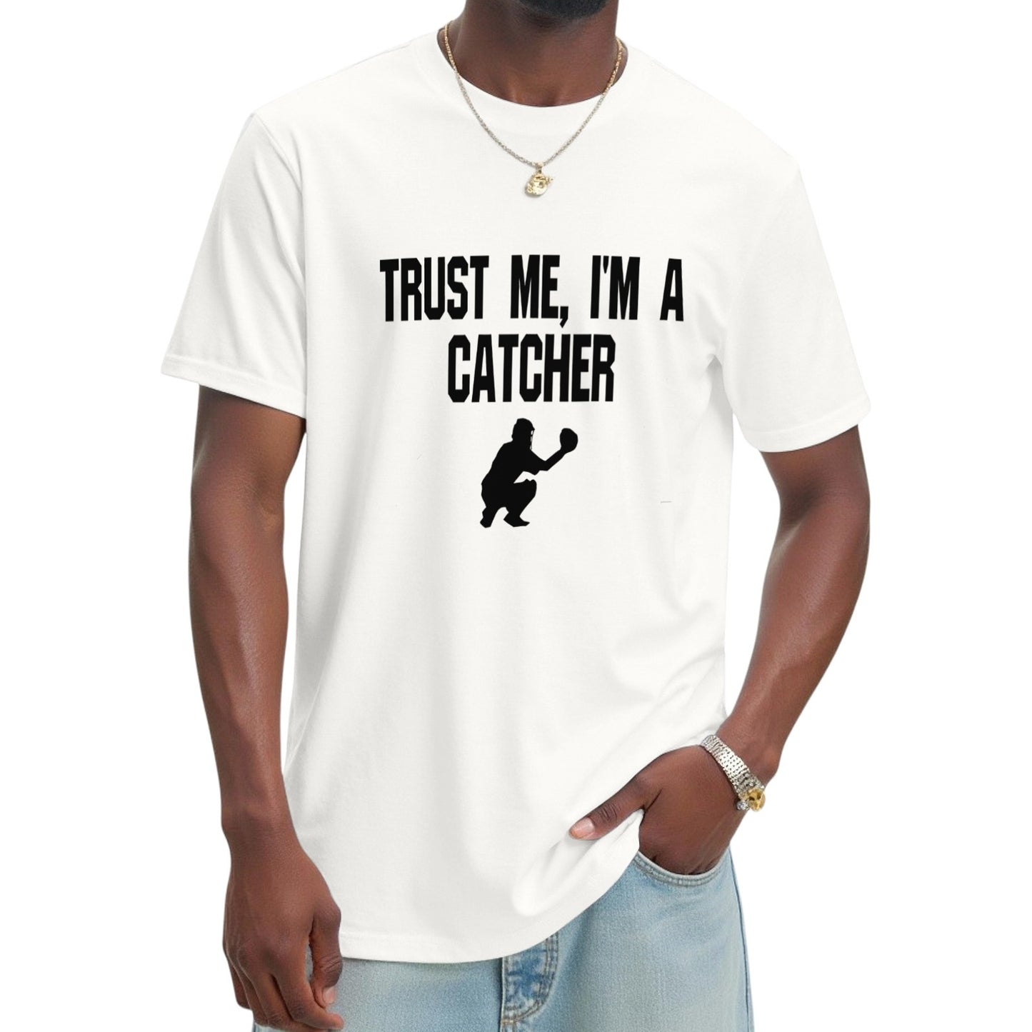 Funny Trust Me I'm A Catcher Baseball T Shirt