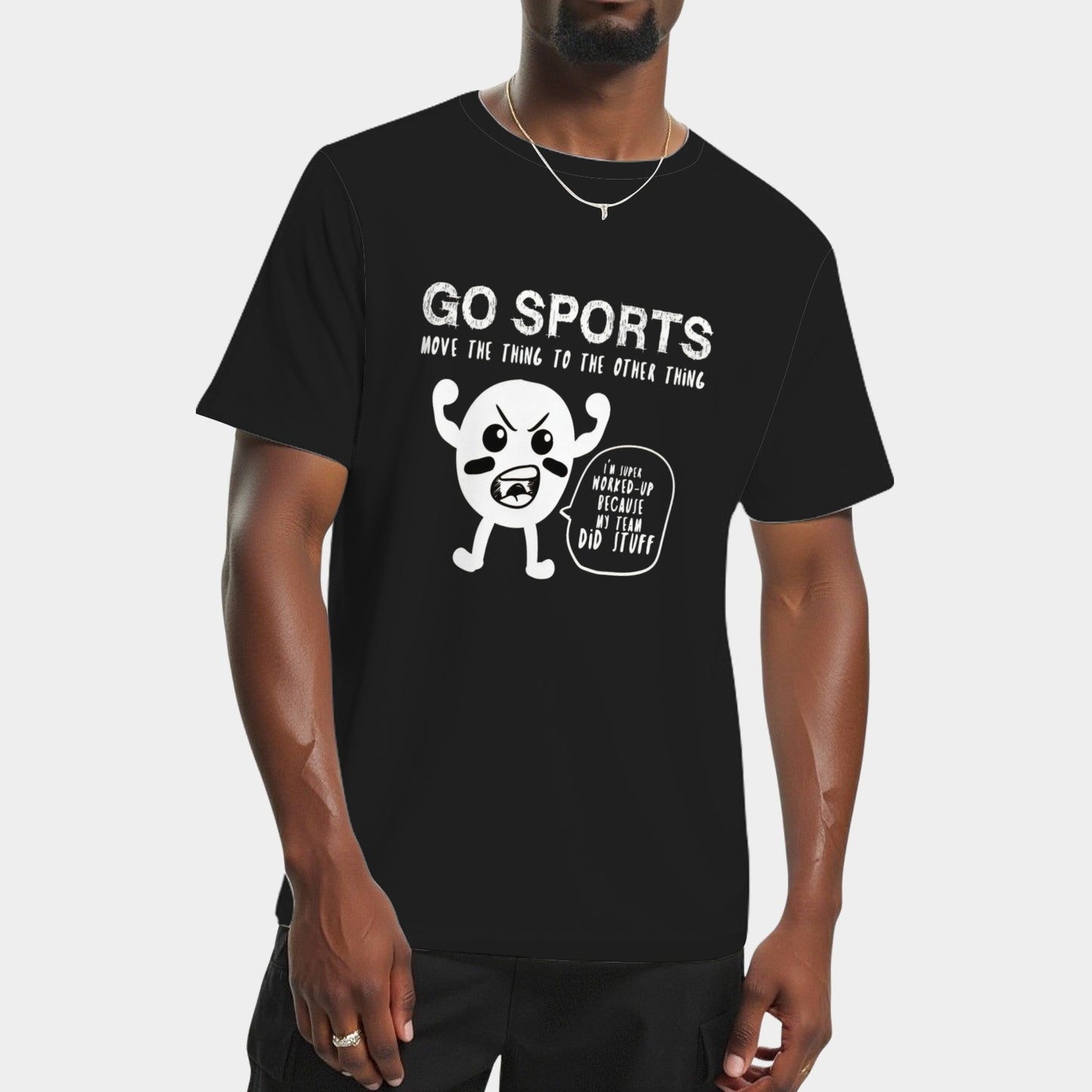 Go Sports Move The Thing To The Other Thing T-Shirt