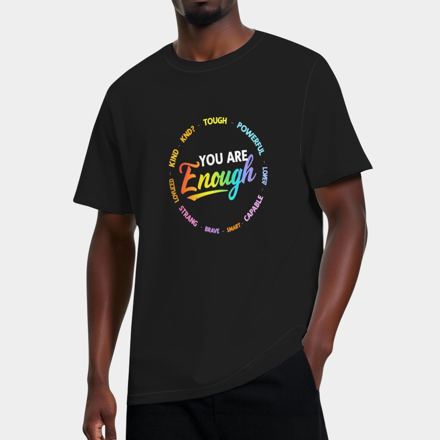 Gay You Are Enough Rainbow Pride Flag Ally LGBTQ Men Women T-Shirt