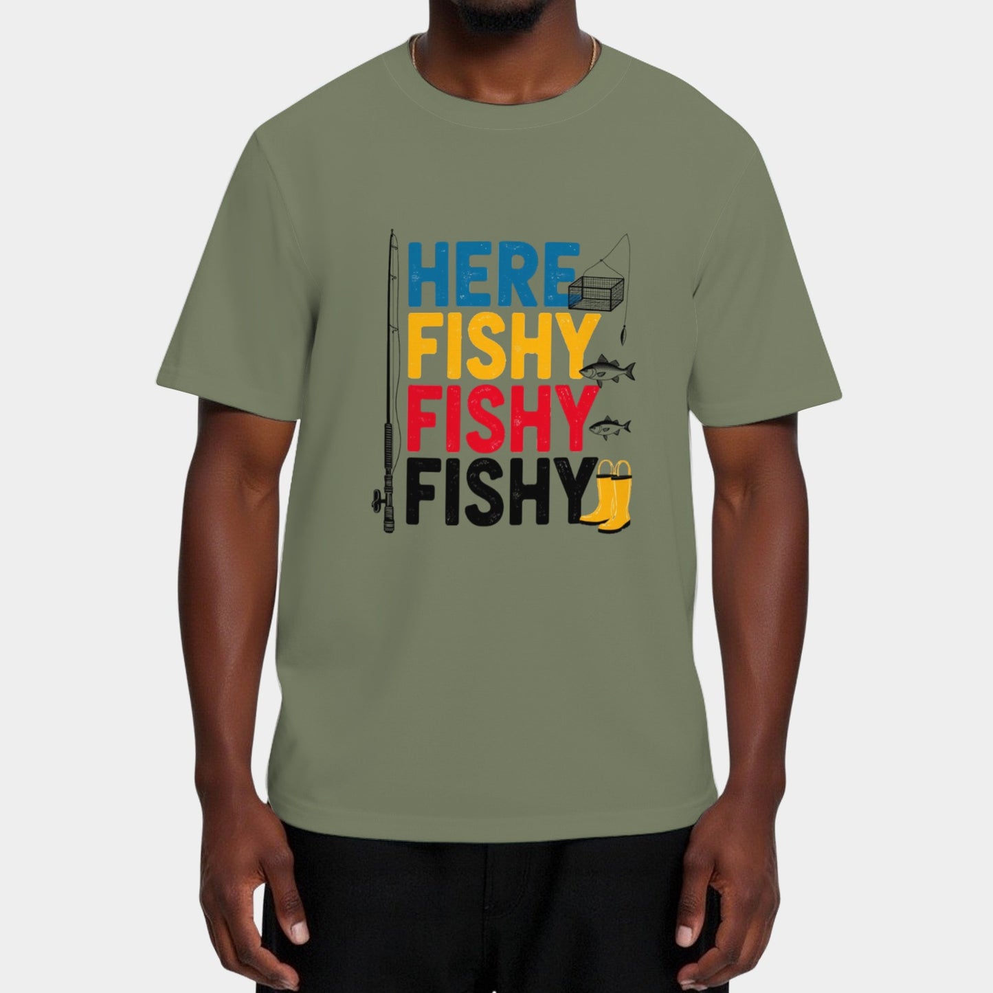 Here FISHY FISHY FISHY T-Shirts