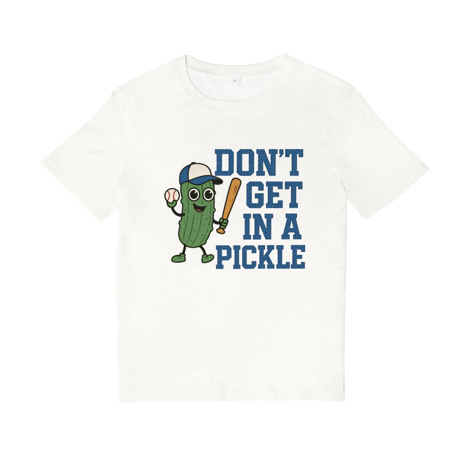 Dont Get In A Pickle T-Shirt