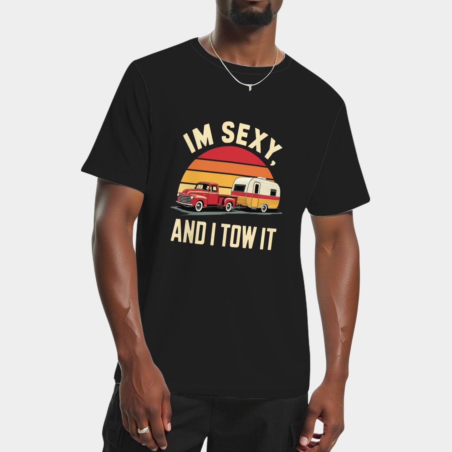 Im Sexy And I Tow It T-Shirts
