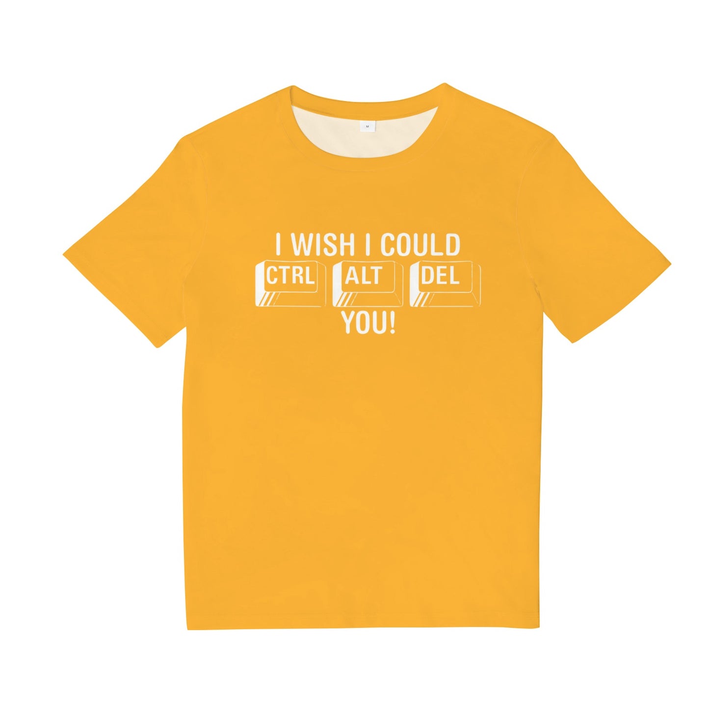 I Wish I Could CTRL, ALT, DELETE You Tee Shirt