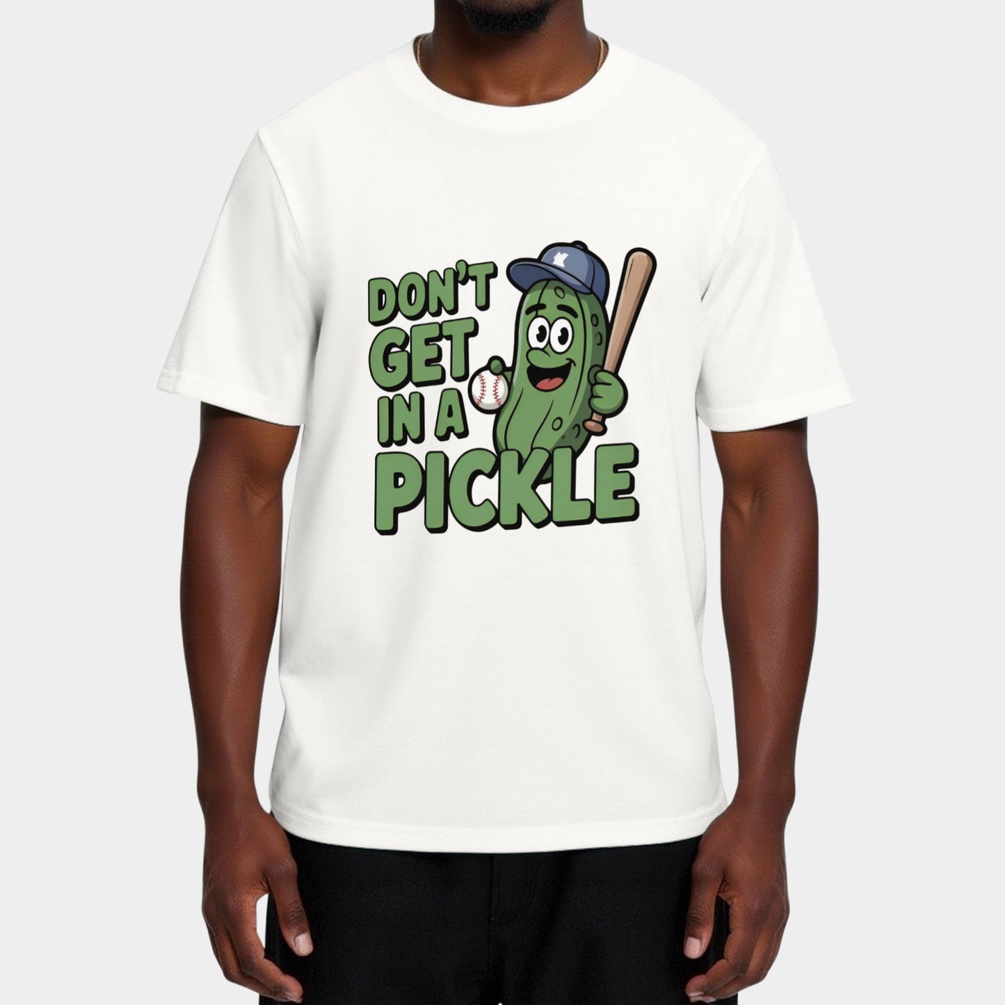 Baseball Don't Get In A Pickle T-Shirt
