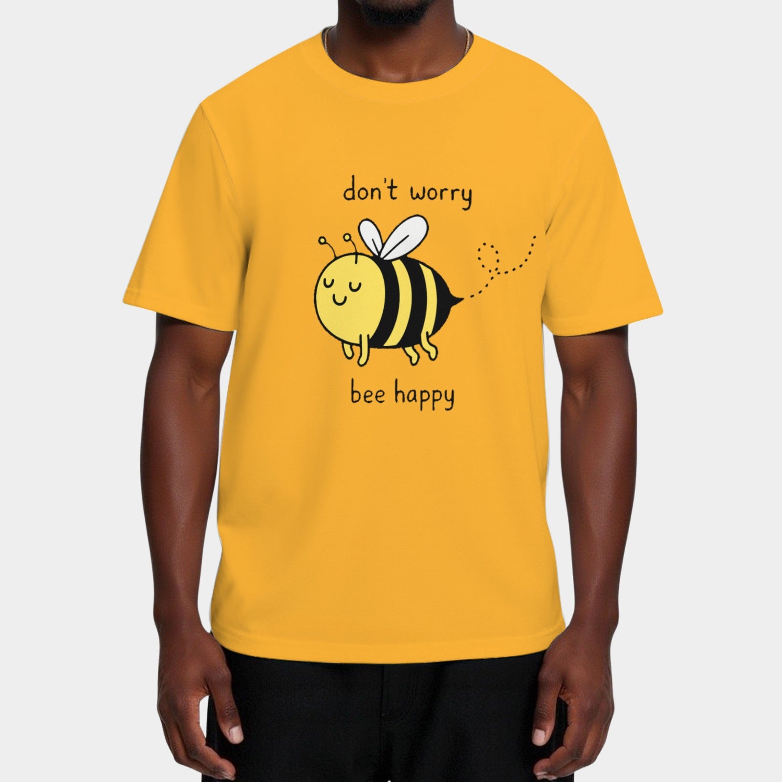 Don't Worry Be Happy Tee Shirts