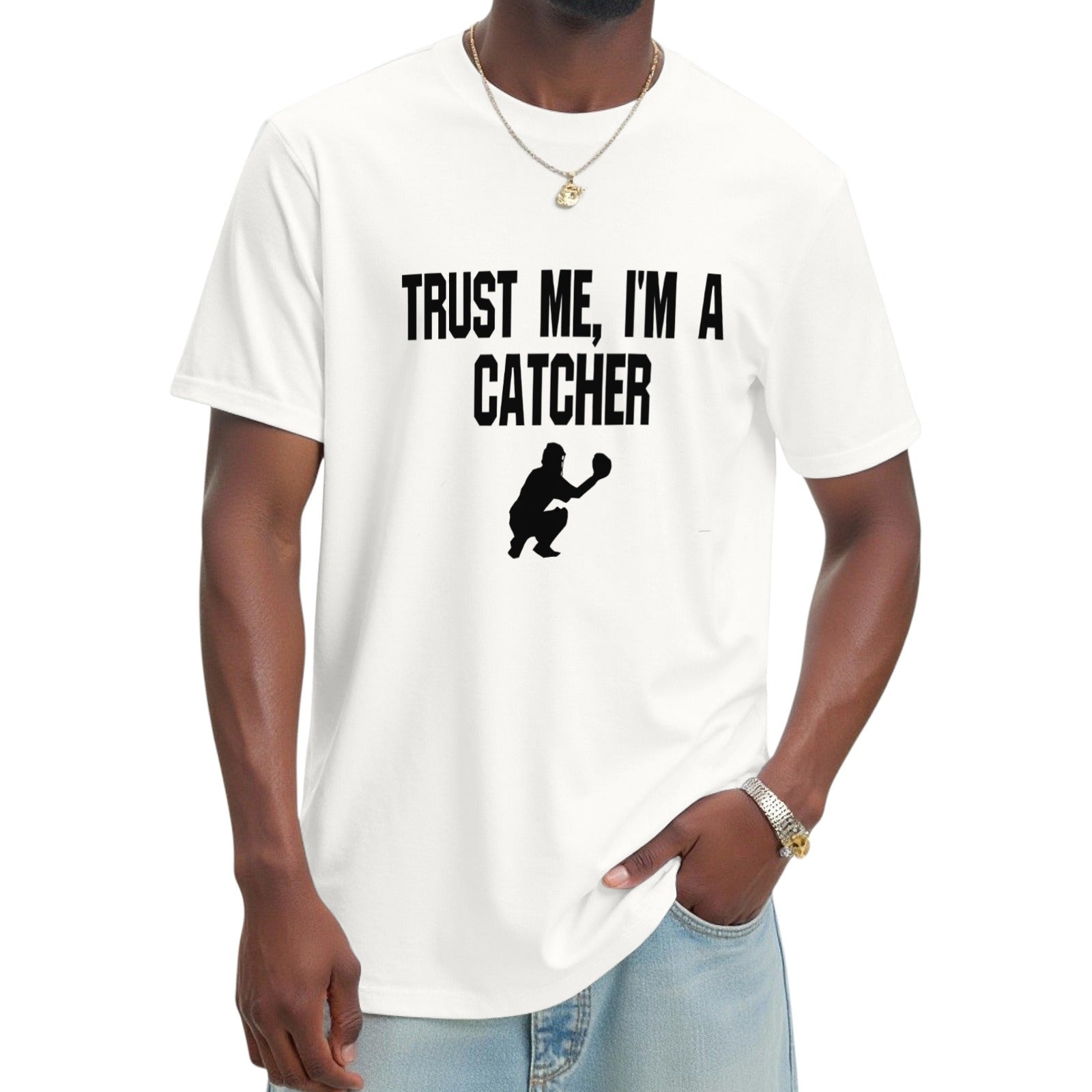 Funny Trust Me I'm A Catcher Baseball T Shirt