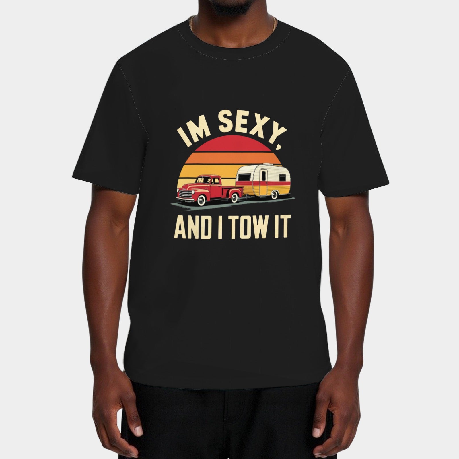 Im Sexy And I Tow It T-Shirts