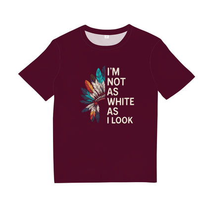 I'm Not As White As I Look Shirts