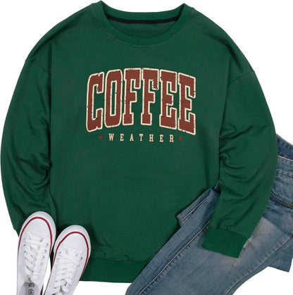 Coffee Weather Graphic Crewneck Sweatshirt for Women Fall Pullover