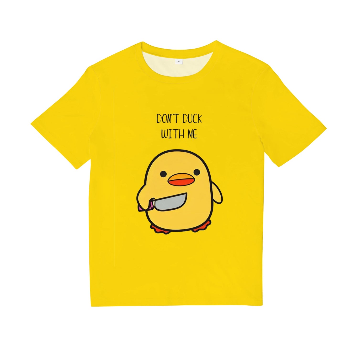 Don't Duck With Me Tee Shirts