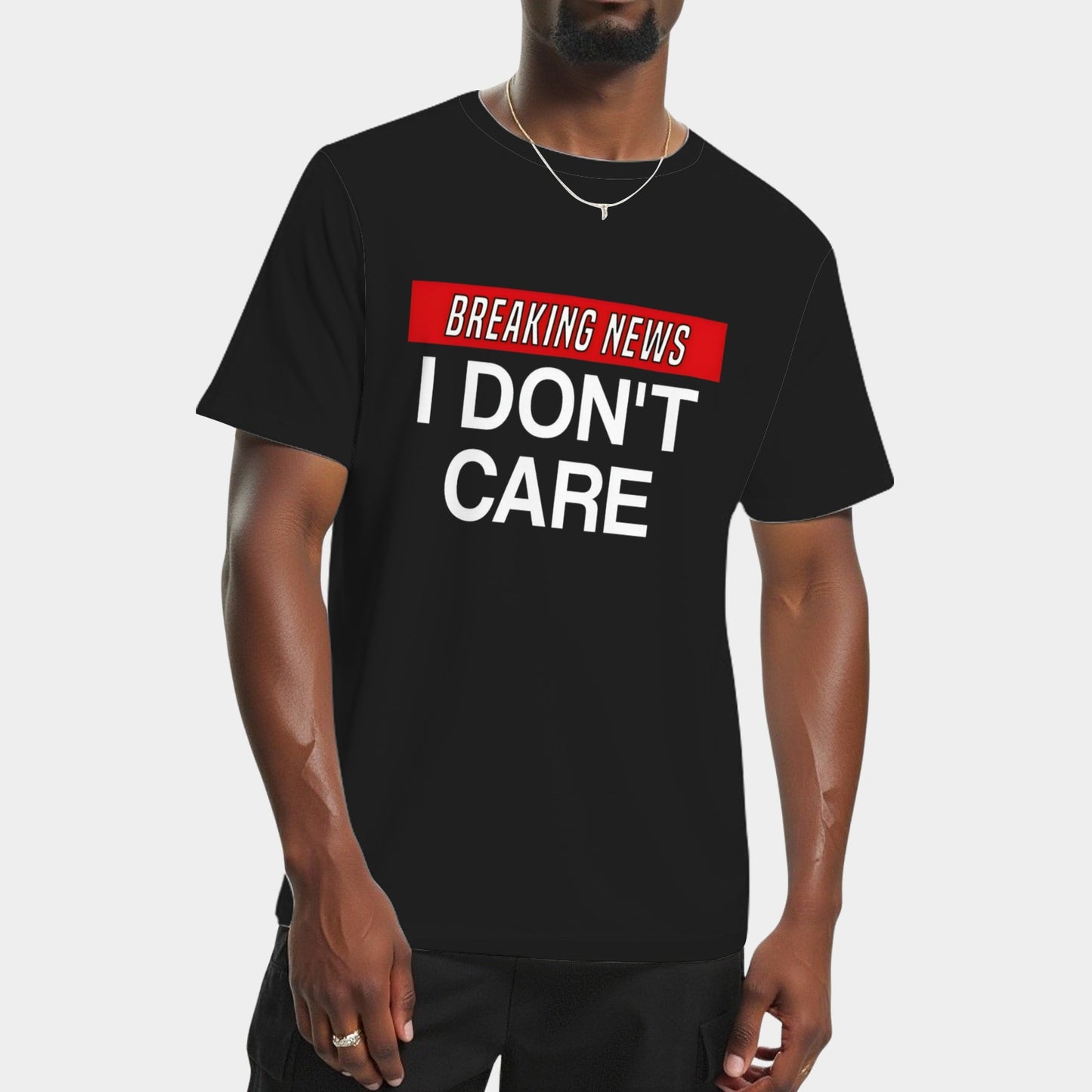 Breaking News I Dont Care T-Shirt