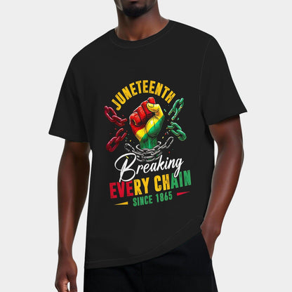 Breaking Every Chain Since 1865 Juneteenth Freedom T-Shirt