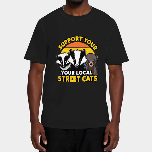 Support Your Local Street Cats T-Shirts