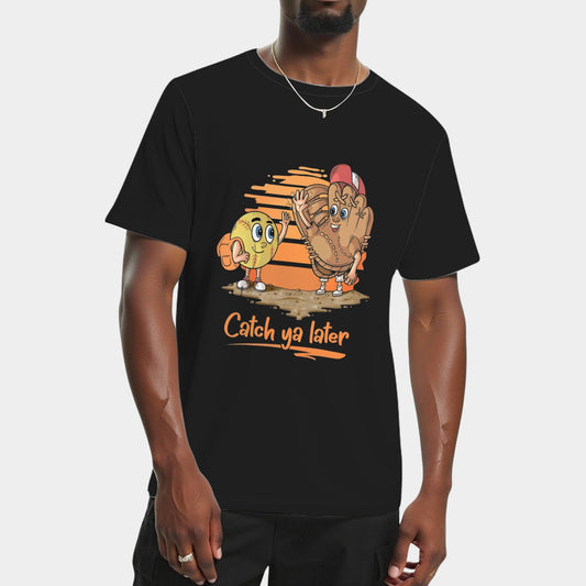 Catch ya Later Cartoon Baseball Glove and Baseball Ball T-Shirt